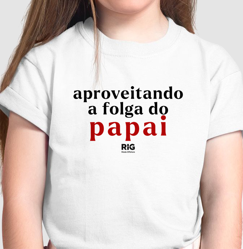 Aproveitando a folga do papai