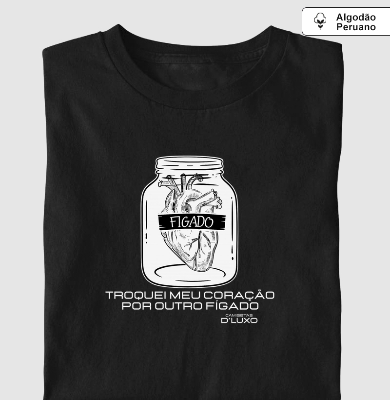 Troquei meu coração por outro fígado