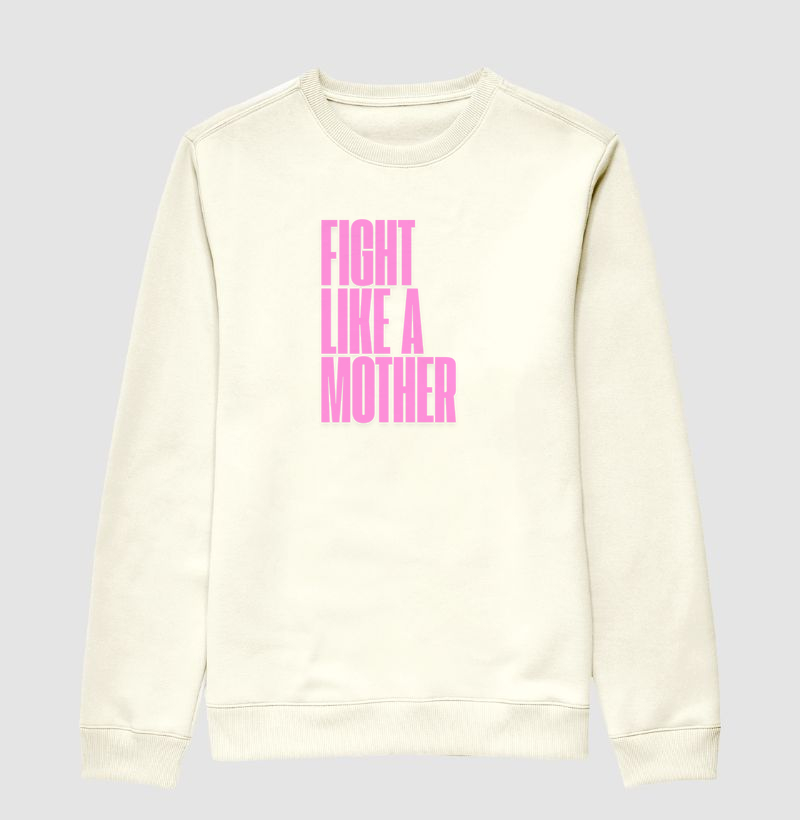 Fight like a mother