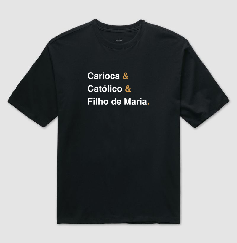 Carioca Católico e Filho de Maria