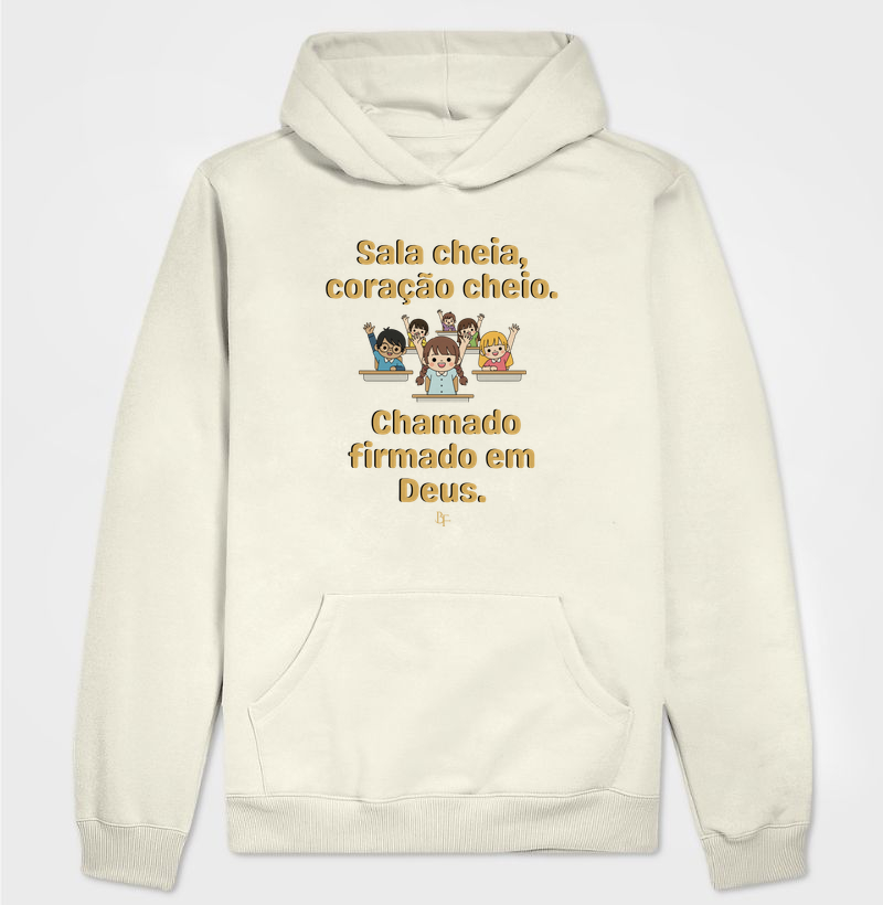 Sala cheia, coração cheio. Chamado firmado em Deus. - Hoodie Moletom