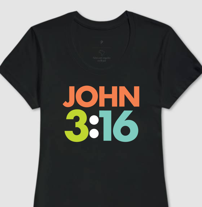 Camiseta Feminina John 3:16