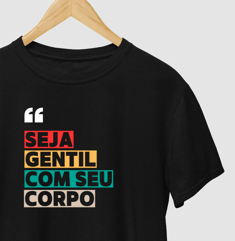 Seja gentil com seu corpo