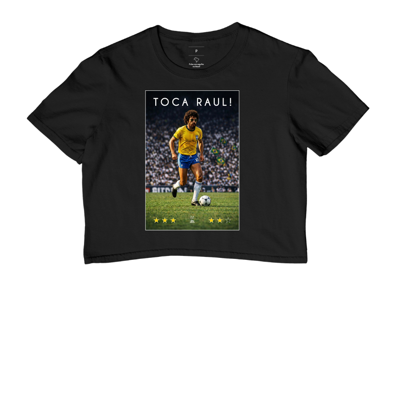 Toca Raul! - Brasil - Copa do mundo