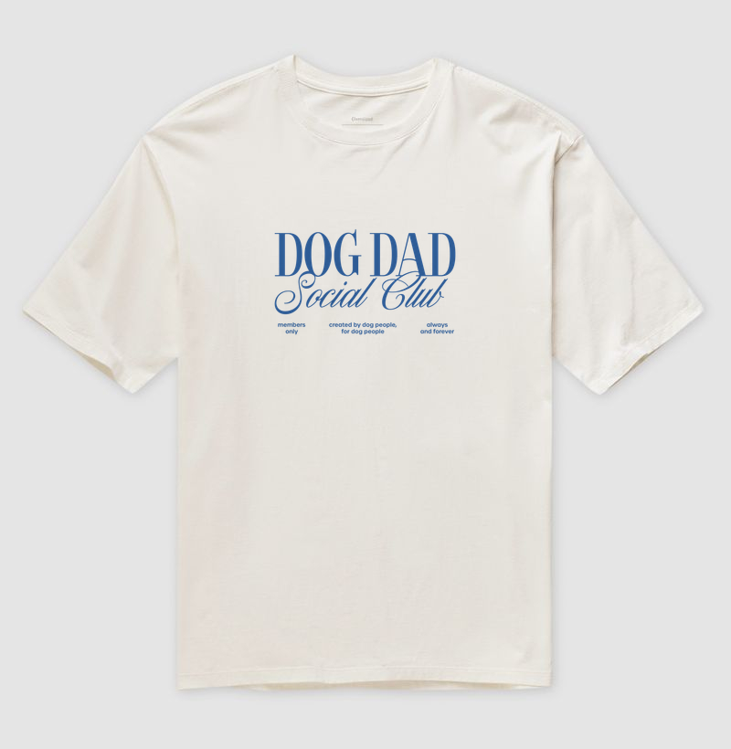 Oversized Dog Dad Social Club