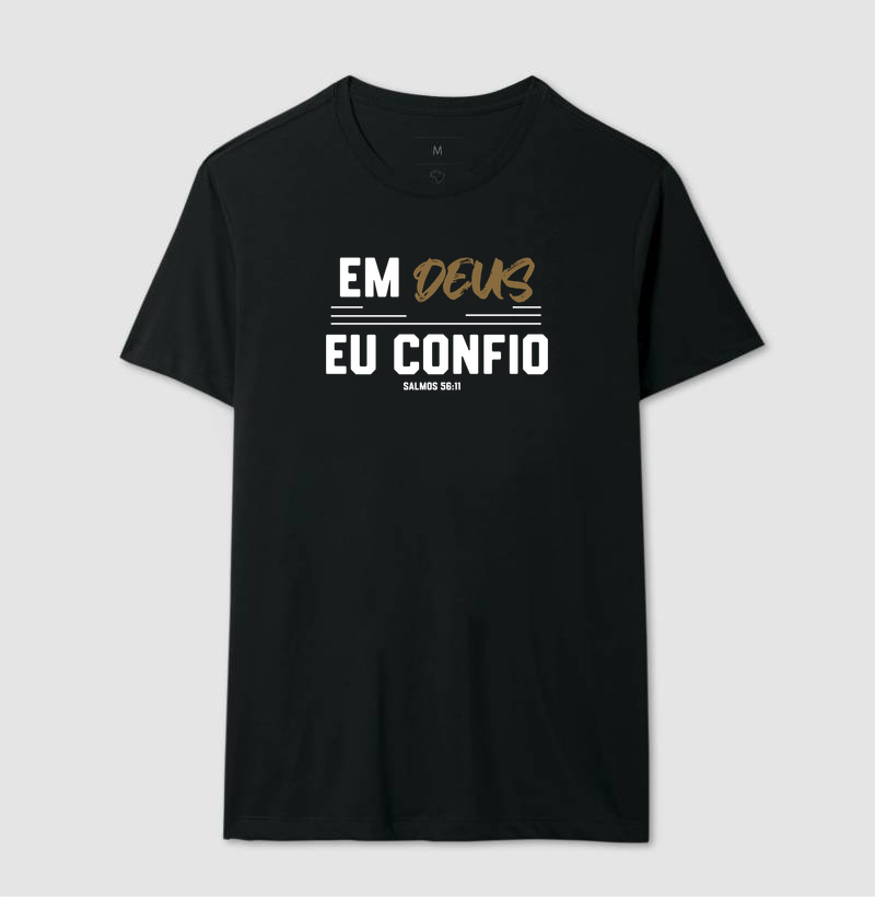 Em Deus eu  Confio - Estampa Branca