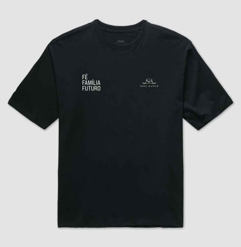 Camiseta Oversized Fé, Família e Futuro - Camiseta Oversized