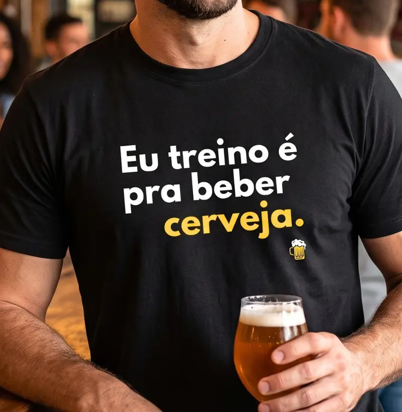 Eu Treino É Pra Beber Cerveja