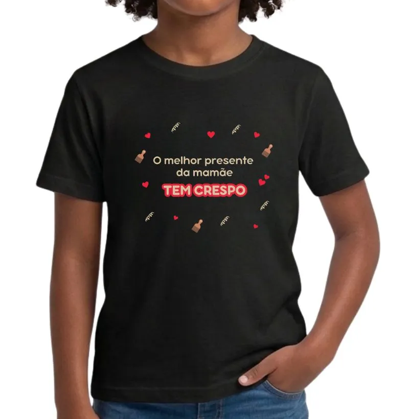 O Melhor Presente Da Mamãe Tem Crespo.