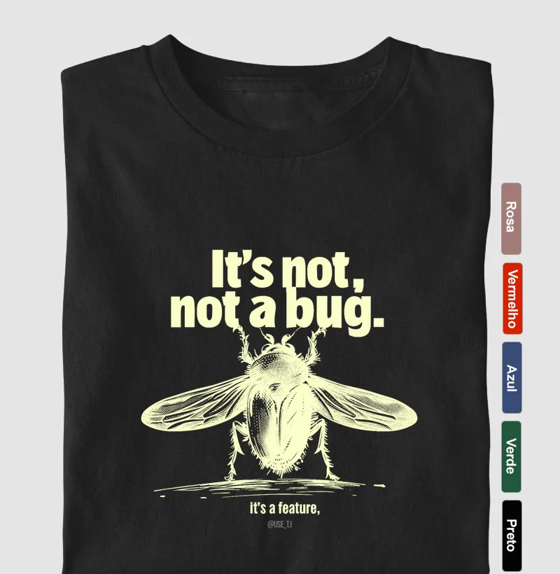 It's not a Bug It's a Feature II