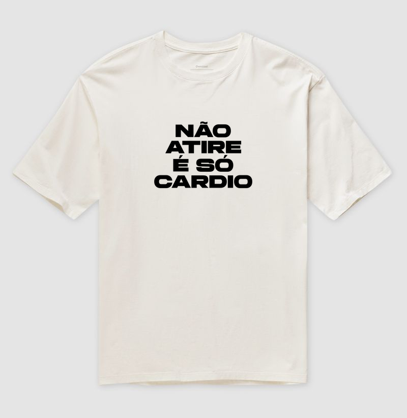 Não atire é só cardio