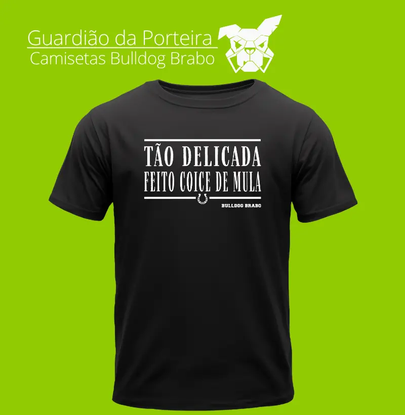 Tão Delicada Bulldog Brabo