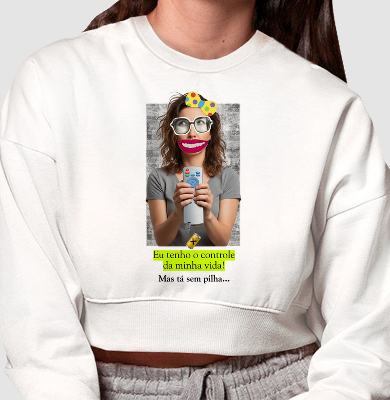 EU TENHO O CONTROLE DA MINHA VIDA, MAS TÁ SEM PILHA!
