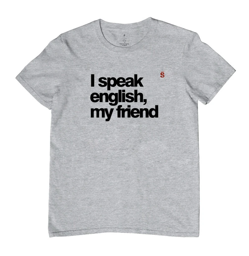 I speak english my friend