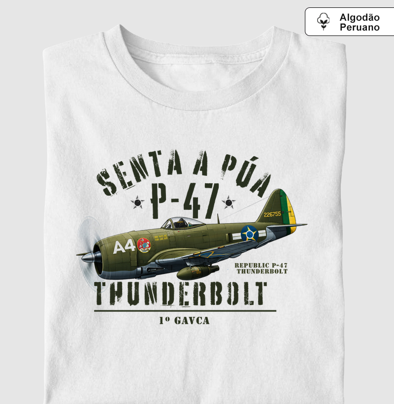 P-47D Senta a Pua! | Algodão Peruano