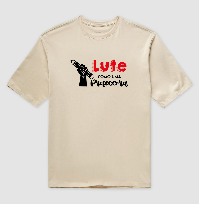Lute como uma Professora