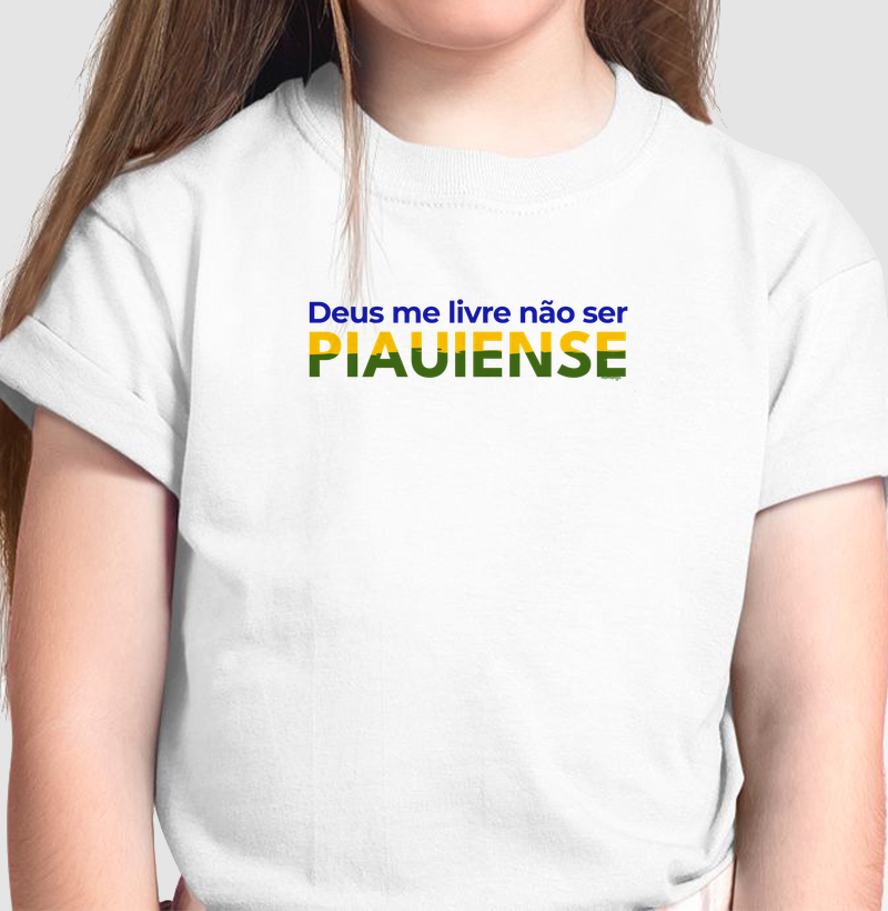 Deus Me Livre Não Ser Piauiense