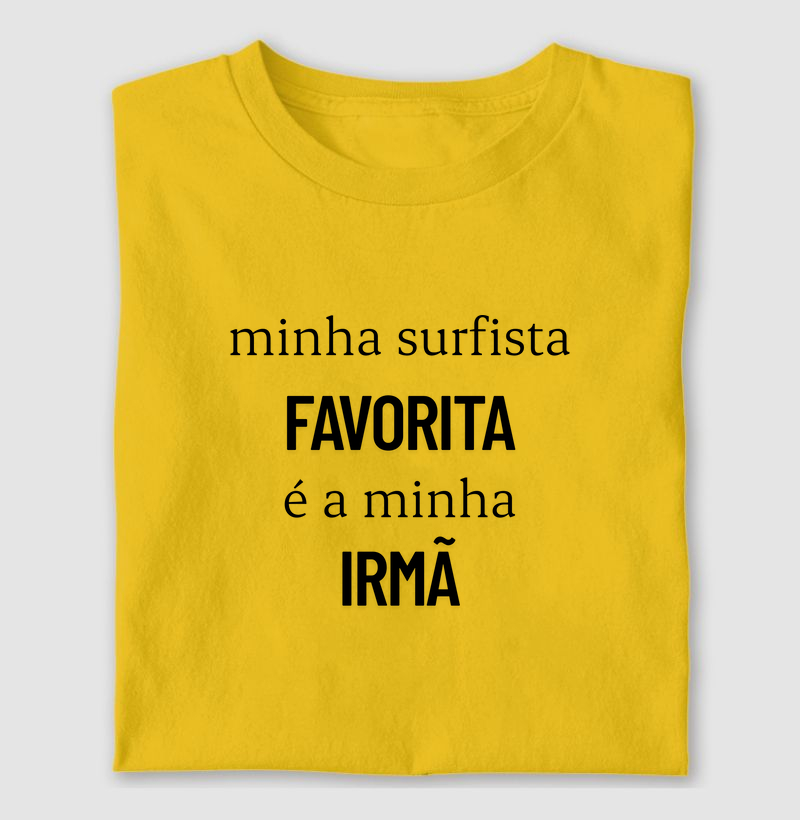 Minha surfista favorita é a minha irmã