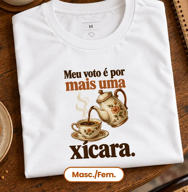 Meu voto é por mais uma Xícara