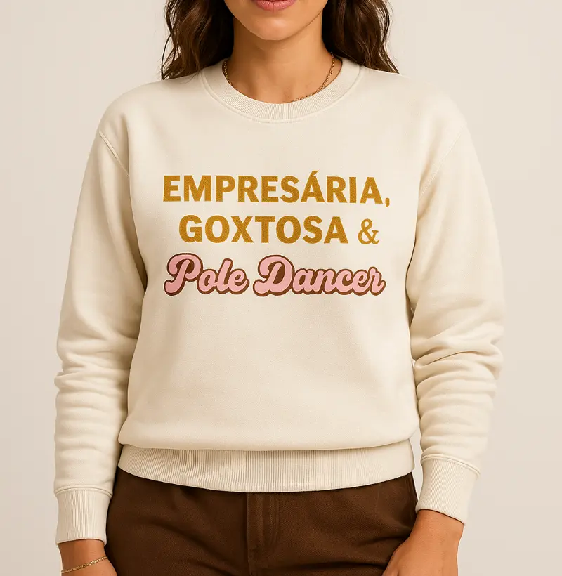 EMPRESÁRIA, GOXTOSA  E POLE DANCER