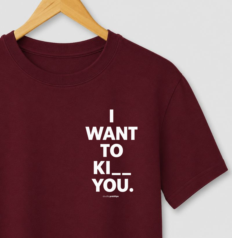 I Want to Ki… You