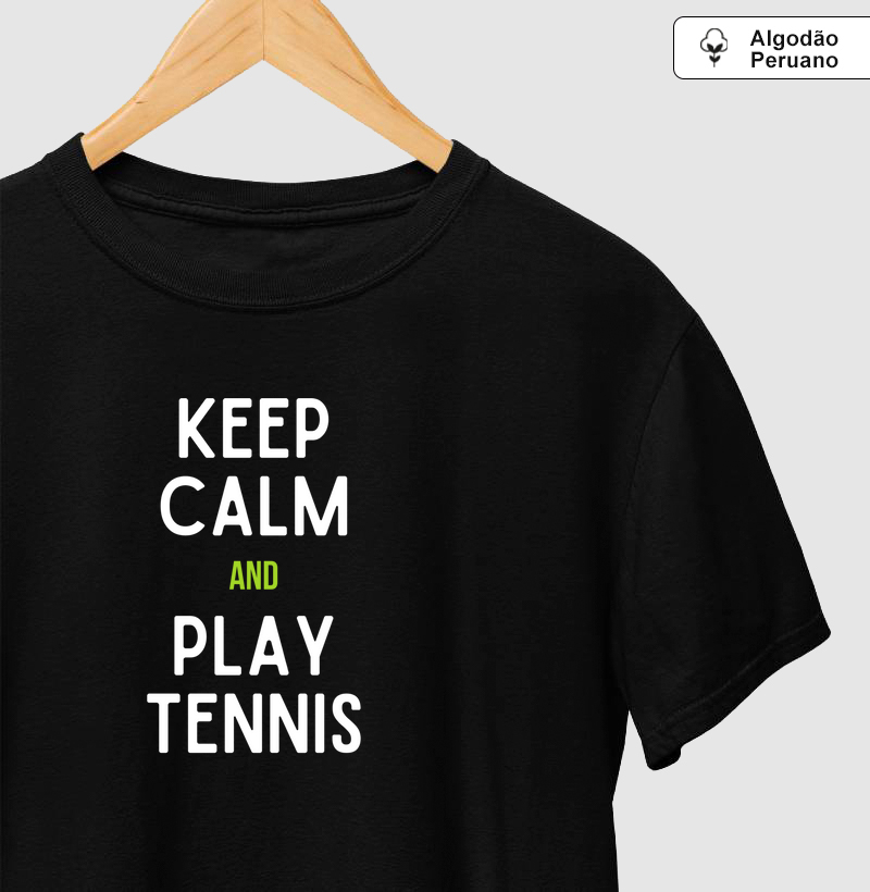 Keep Calm and play tennis