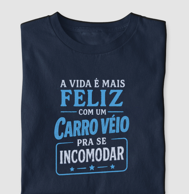 A vida é mais feliz com carro véio