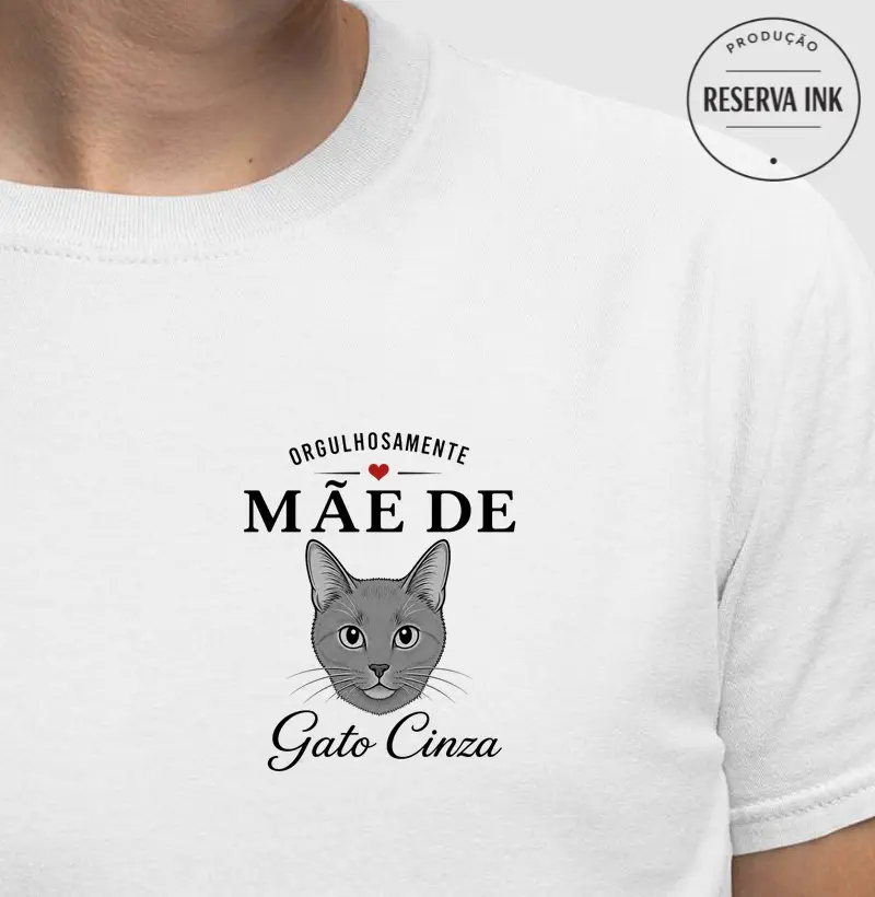 Orgulhosamente Mãe de Gato Cinza
