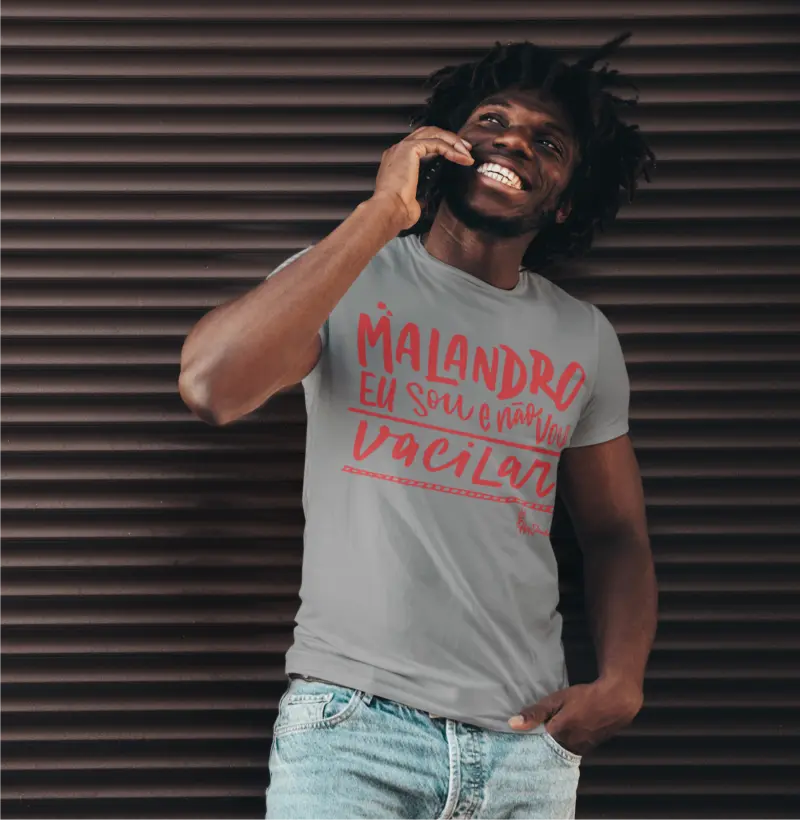 Malandro eu sou e não vou vacilar