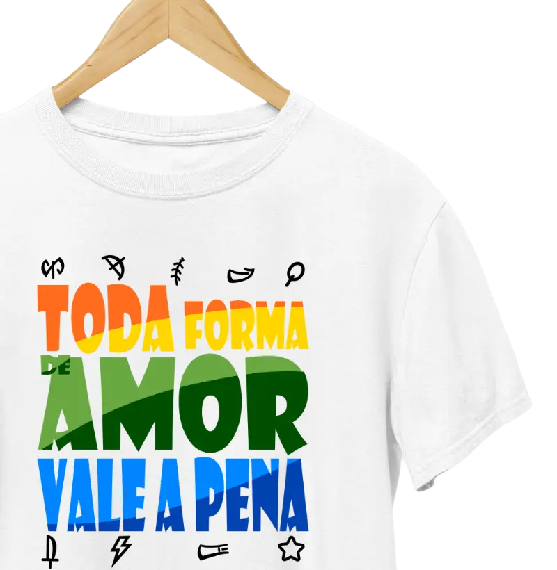 TODA FORMA DE AMOR VALE A PENA