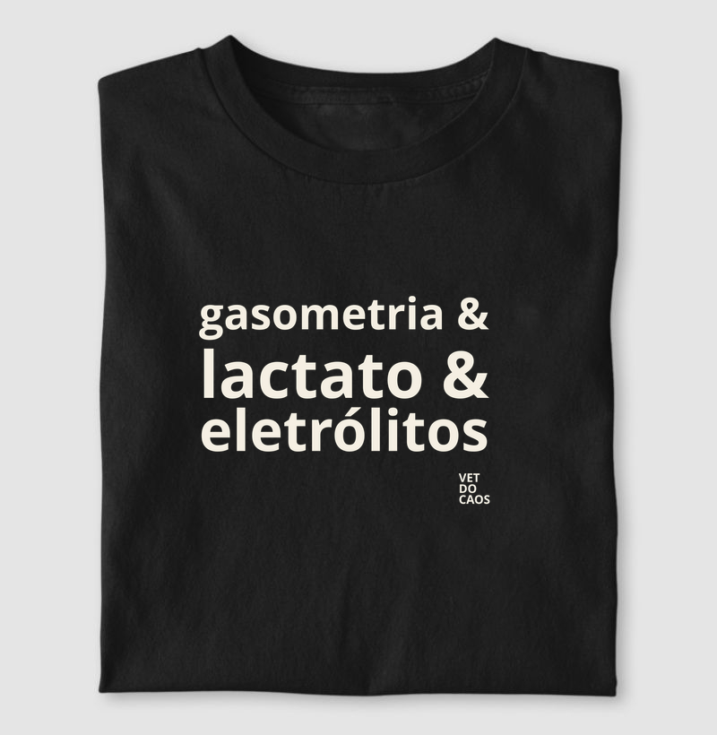 gasometria & lactato & eletrólitos - Camiseta