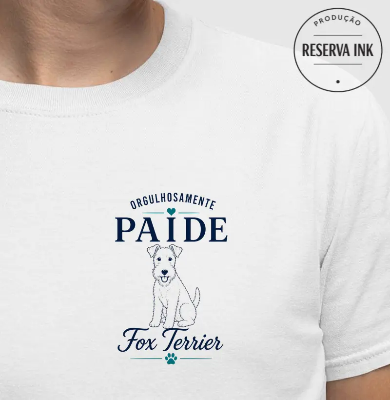 Orgulhosamente Pai de Fox Terrier