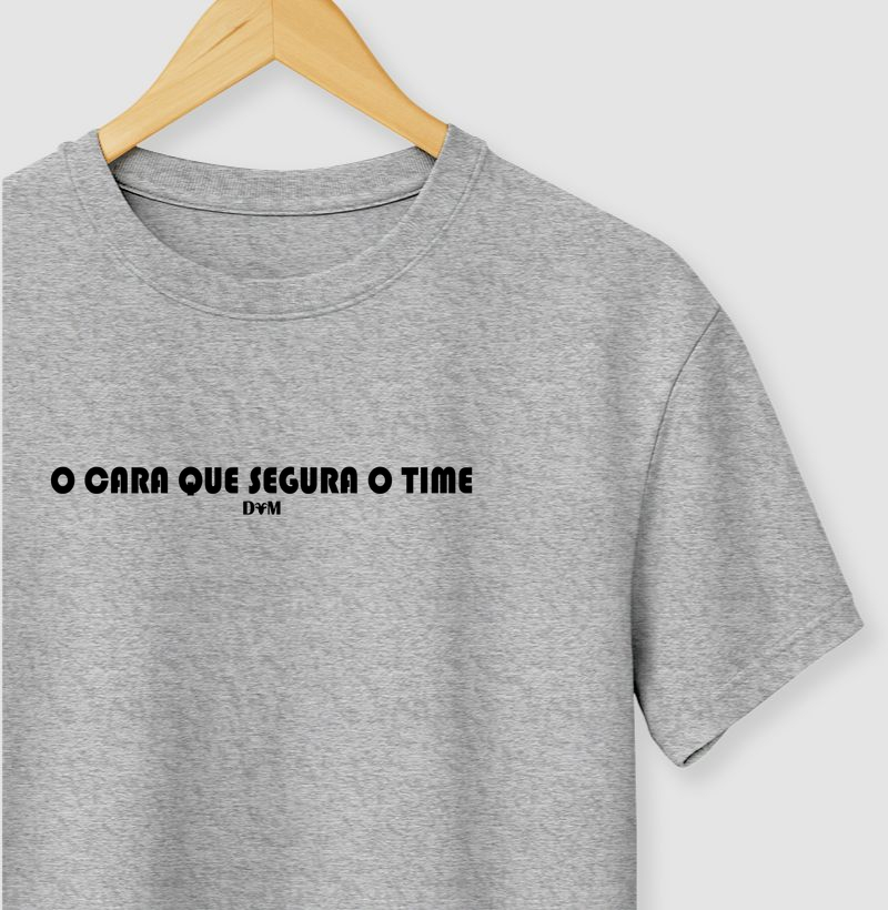 Especial Dia dos Pais - Camiseta O Cara Que Segura o Time