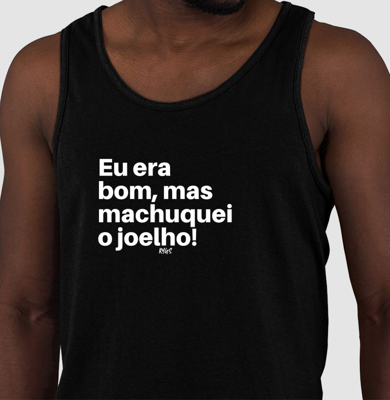 Eu era bom, mas machuquei o joelho