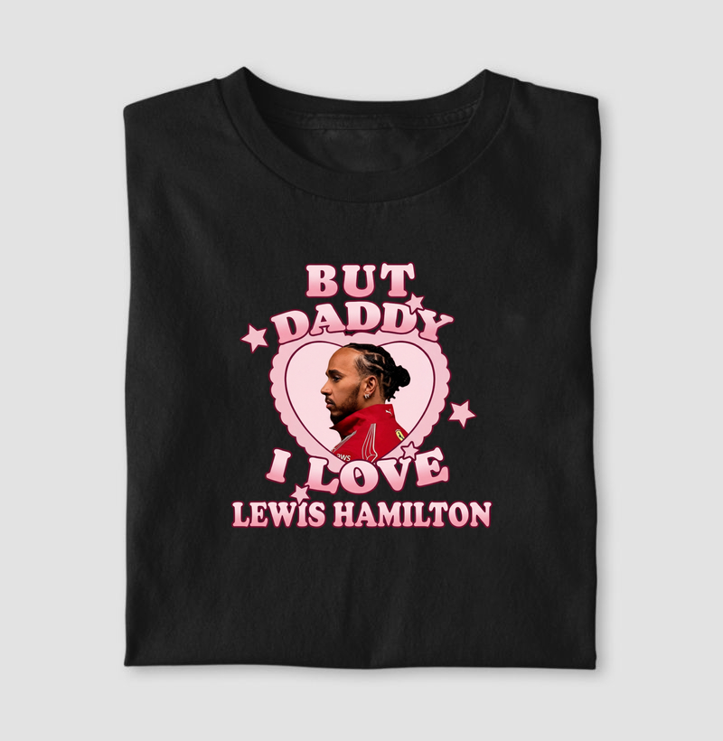 but daddy i love lewis hamilton