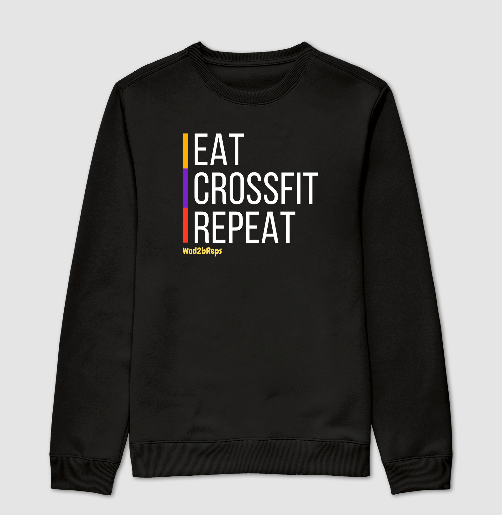 Eat, Crossfit, Repeat