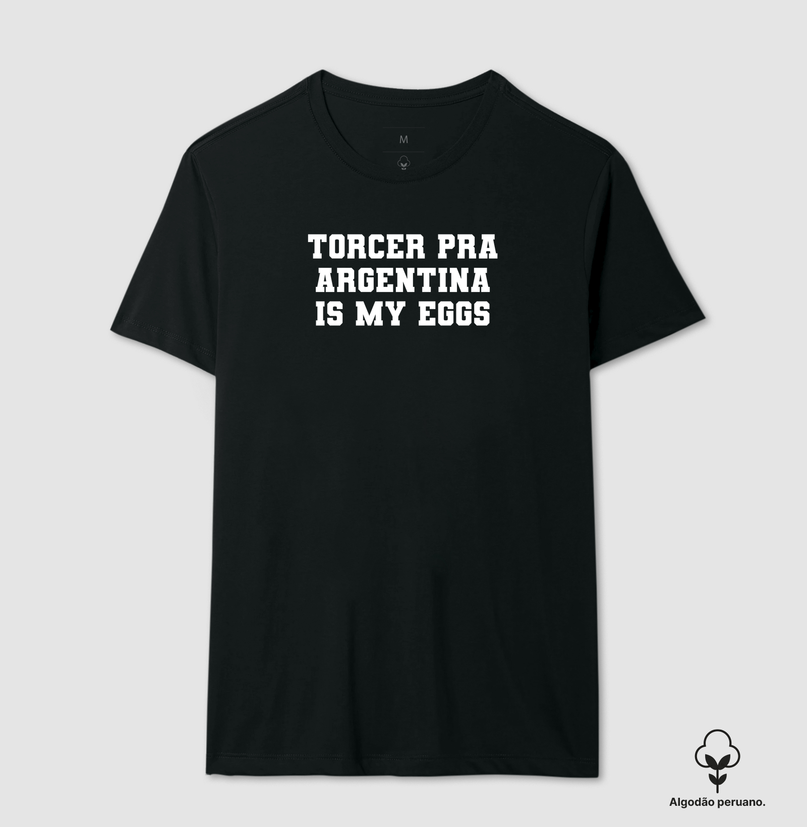 Torcer pra argentina is my eggs
