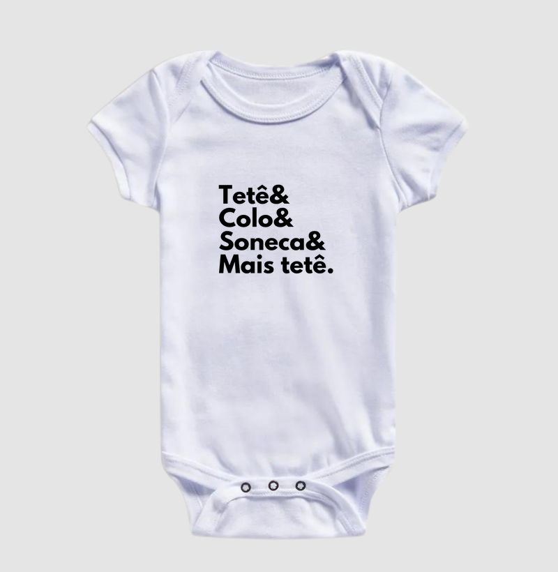 Tetê & Colo & Soneca & Mais tetê. (body bebê)