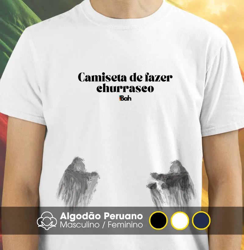 Camiseta de fazer churrasco - Camiseta Algodão Peruano