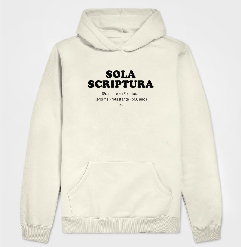 Sola Scriptura - Reforma Protestante - 508 anos - Hoodie Moletom