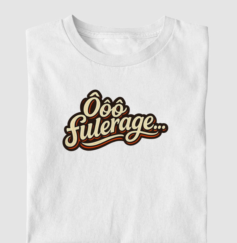 Ôôô fulerage...