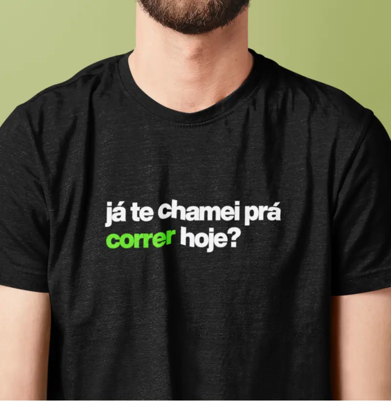 Já te chamei prá correr hoje?