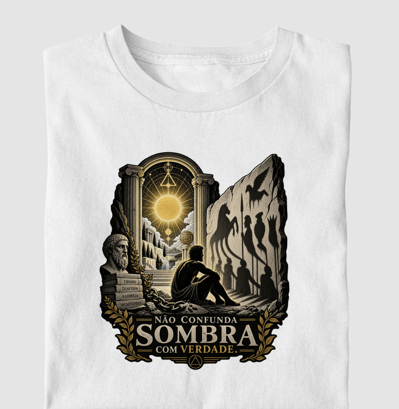 Não Confunda Sombra Com Verdade.