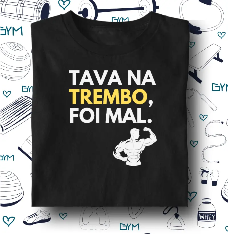 Tava na Trembo, foi mal.