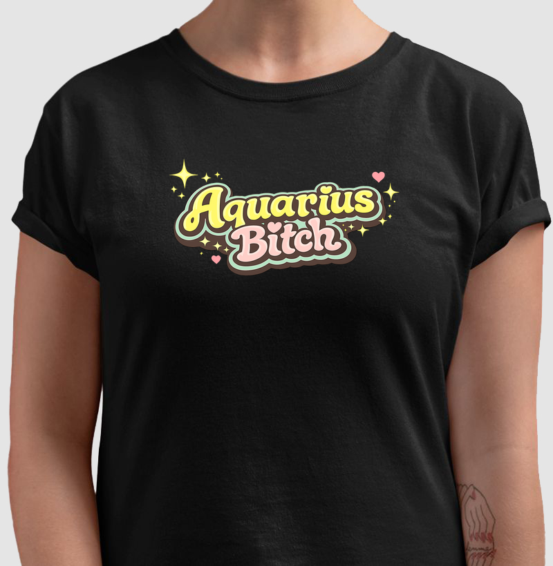 Aquarius Bitch