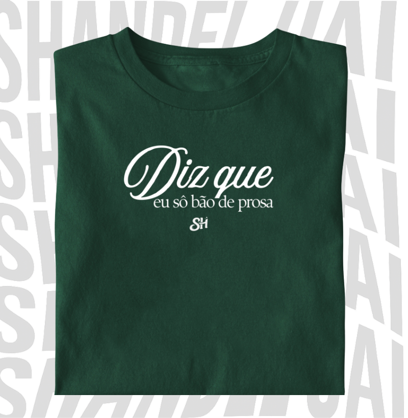 Diz que eu sô bão ( boa ) de prosa 