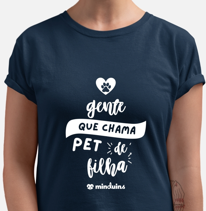 Gente que Chama Pet de Filha