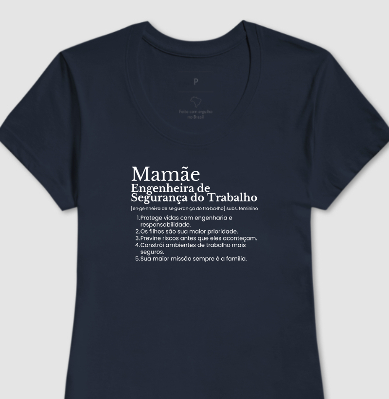 Mamãe Engenheira de Segurança do Trabalho - definição