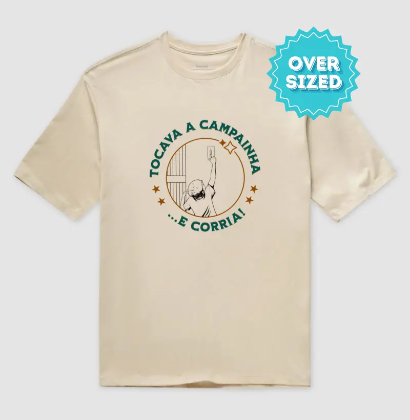 Tocava a campainha e corria! (Oversized)