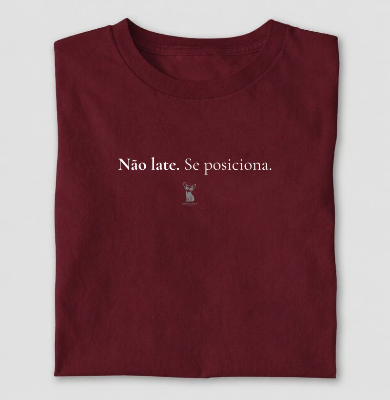 Não late. Se posiciona. 